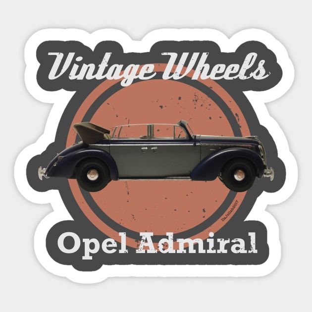 Vintage Wheels - Opel Admiral Sticker by DaJellah